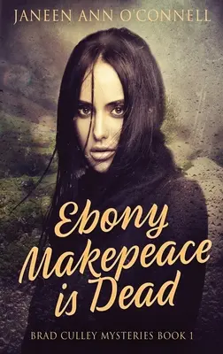 Ebony Makepeace meghalt - Ebony Makepeace is Dead