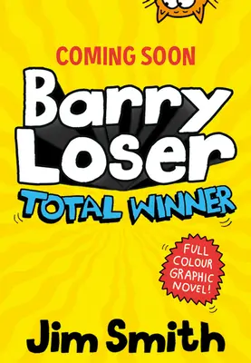 Barry Loser: Barry Barry: A teljes győztes - Barry Loser: Total Winner