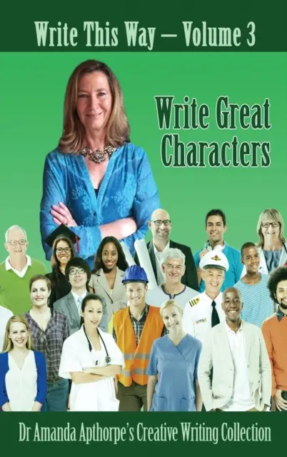 Írj nagyszerű karaktereket - Write Great Characters