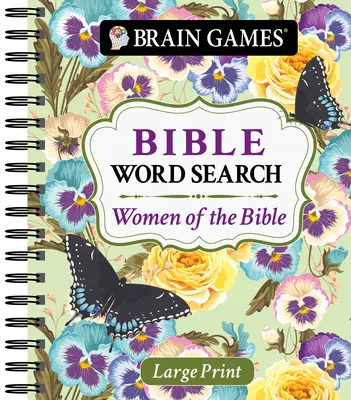 Agyjátékok - Nagy nyomtatott bibliai szókereső: Bibliai nők - Brain Games - Large Print Bible Word Search: Women of the Bible