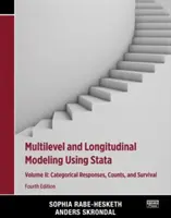 Többszintű és longitudinális modellezés a Stata segítségével, II. kötet - Kategorikus válaszok, számlálások és túlélés - Multilevel and Longitudinal Modeling Using Stata, Volume II - Categorical Responses, Counts, and Survival