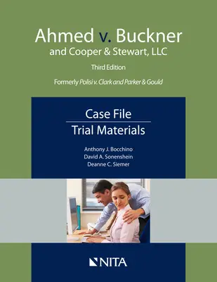 Ahmed kontra Buckner és Cooper & Stewart, LLC: Case File, Trial Materials - Ahmed v. Buckner and Cooper & Stewart, LLC: Case File, Trial Materials