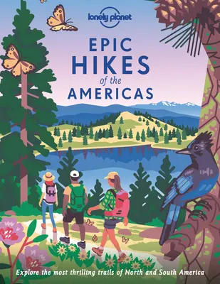 Az amerikai kontinens epikus túrái 1 - Epic Hikes of the Americas 1