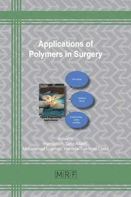 A polimerek alkalmazása a sebészetben - Applications of Polymers in Surgery