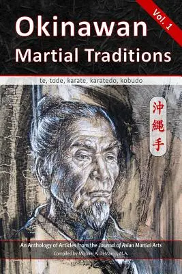 Okinawai harci hagyományok: te, tode, karate, karatedo, kobudo - Okinawan Martial Traditions: te, tode, karate, karatedo, kobudo