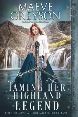 A felföldi legenda megszelídítése - Taming Her Highland Legend