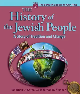 A zsidó nép története 2. kötet: A cionizmus születése napjainkig - History of the Jewish People Vol. 2: The Birth of Zionism to Our Time