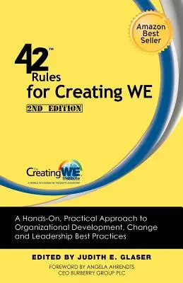 42 szabály a mi létrehozásához (2. kiadás): A Hands-On, Practical Approach to Organizational Development, Change and Leadership Best Practices. - 42 Rules for Creating We (2nd Edition): A Hands-On, Practical Approach to Organizational Development, Change and Leadership Best Practices.