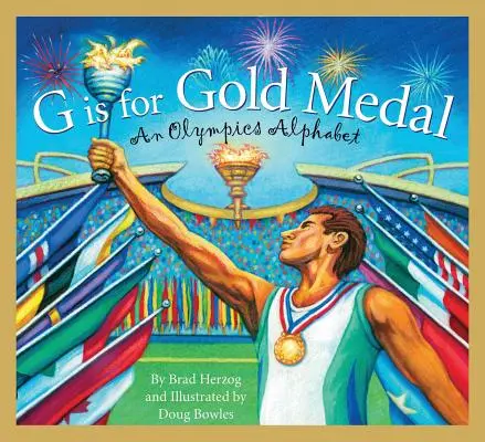 G Is for Gold Medal: Egy olimpiai ábécé - G Is for Gold Medal: An Olympics Alphabet