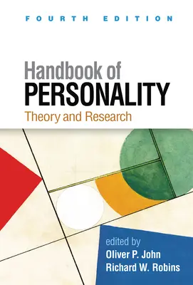 A személyiség kézikönyve, negyedik kiadás: Elmélet és kutatás - Handbook of Personality, Fourth Edition: Theory and Research