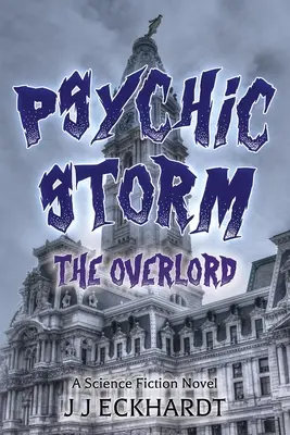 Pszichikai vihar: A nagyúr - Psychic Storm: The Overlord