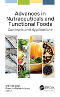 Előrelépések a tápanyagok és a funkcionális élelmiszerek terén: Fogalmak és alkalmazások - Advances in Nutraceuticals and Functional Foods: Concepts and Applications