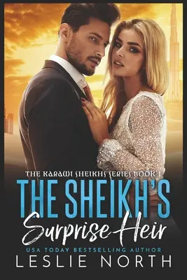 A sejk meglepetésörököse - The Sheikh's Surprise Heir
