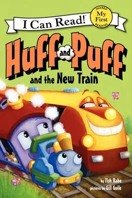 Huff és Puff és az új vonat - Huff and Puff and the New Train