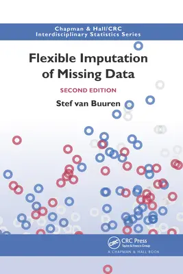 A hiányzó adatok rugalmas imputálása, második kiadás - Flexible Imputation of Missing Data, Second Edition