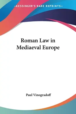 Római jog a középkori Európában - Roman Law in Mediaeval Europe