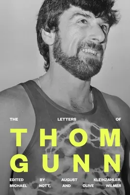 Thom Gunn levelei - The Letters of Thom Gunn