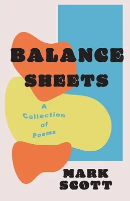 Mérlegek: Versek gyűjteménye - Balance Sheets: A collection of poems