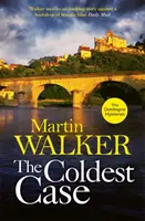 A leghidegebb eset - A dordogne-i rejtélyek 14 - Coldest Case - The Dordogne Mysteries 14