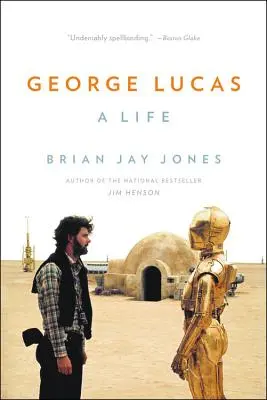 George Lucas: Lucas Lucas: Egy élet - George Lucas: A Life