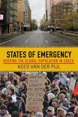 Rendkívüli állapotok: A globális népesség kordában tartása - States of Emergency: Keeping the Global Population in Check
