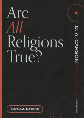 Minden vallás igaz? - Are All Religions True?