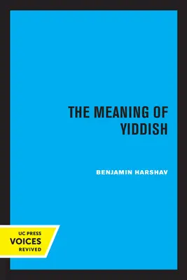 A jiddis jelentése - The Meaning of Yiddish