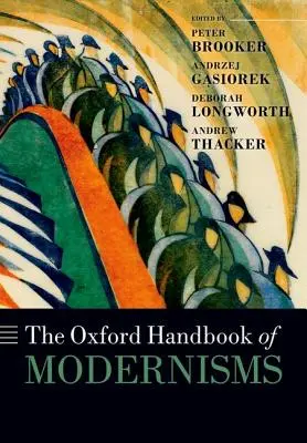 A modernizmusok oxfordi kézikönyve - The Oxford Handbook of Modernisms