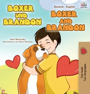 Boxer és Brandon (német-angol kétnyelvű gyerekkönyv) - Boxer and Brandon (German English Bilingual Book for Kids)