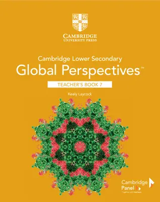 Cambridge Lower Secondary Global Perspectives Stage 7 tanári könyve - Cambridge Lower Secondary Global Perspectives Stage 7 Teacher's Book