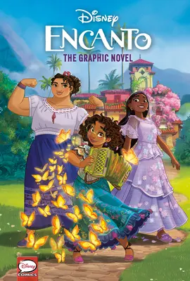 Disney Encanto: Disney Encanto: A grafikus regény (Disney Encanto) - Disney Encanto: The Graphic Novel (Disney Encanto)