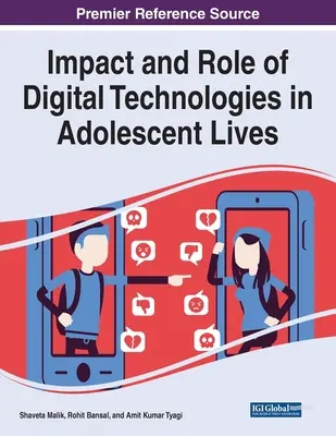 A digitális technológiák hatása és szerepe a serdülők életében - Impact and Role of Digital Technologies in Adolescent Lives