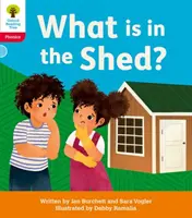 Oxford Reading Tree: Oxford olvasófa: Floppy's Phonics Decoding Practice: Oxford Level 4: Mi van a fészerben? - Oxford Reading Tree: Floppy's Phonics Decoding Practice: Oxford Level 4: What is in the Shed?