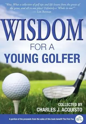 Bölcsesség egy fiatal golfozónak - Wisdom For A Young Golfer