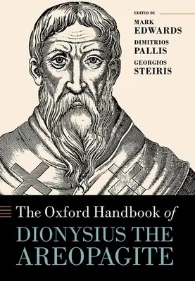 Dionüsziosz Areopagitész oxfordi kézikönyve - The Oxford Handbook of Dionysius the Areopagite