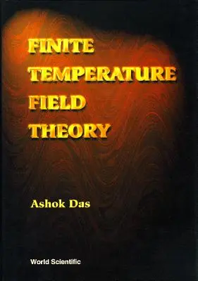 Véges hőmérsékletű mezőelmélet - Finite Temperature Field Theory