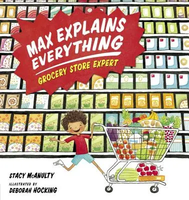 Max mindent megmagyaráz: Élelmiszerbolt szakértő - Max Explains Everything: Grocery Store Expert