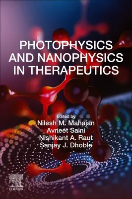 Fotofizika és nanofizika a terápiában - Photophysics and Nanophysics in Therapeutics