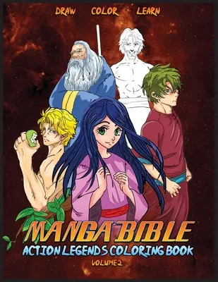 Manga Bible Bible Action Legends Vol 2: Coloring Book - Manga Bible Action Legends Vol 2: Coloring Book