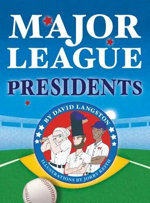 Major League elnökök - Major League Presidents