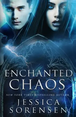 Elvarázsolt káosz - Enchanted Chaos