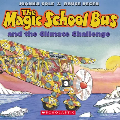 A varázslatos iskolabusz és az éghajlati kihívás [CD-vel (Audio)] - The Magic School Bus and the Climate Challenge [With CD (Audio)]