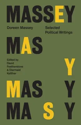 Doreen Massey - Válogatott politikai írások - Doreen Massey - Selected Political Writings