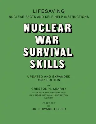 Atomháborús túlélési készségek - Nuclear War Survival Skills