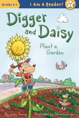 Digger és Daisy kertet ültet - Digger and Daisy Plant a Garden