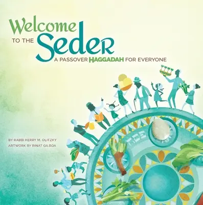 Üdvözöljük a széderen: Peszách Haggada mindenkinek - Welcome to the Seder: A Passover Haggadah for Everyone