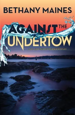 Against the Undertow