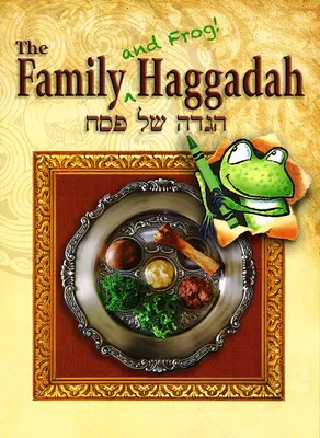 Családi (és békás!) Haggada - Family (and Frog!) Haggadah