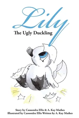 Lily, a rút kiskacsa - Lily the Ugly Duckling