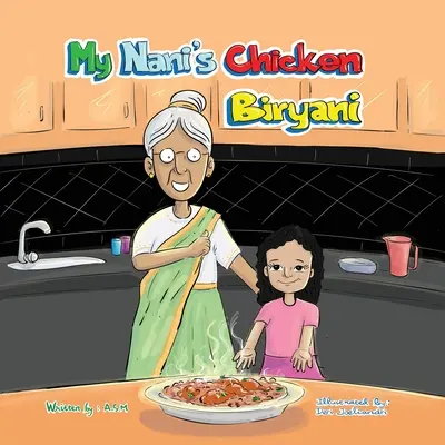 Nani csirkés biryanija - My Nani's Chicken Biryani